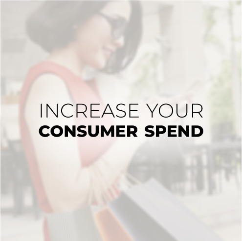 Increase your consumer spendings